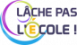 Lâche pas l'école ! - Semaine de la persévérance scolaire